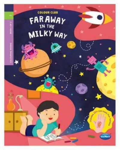 Navneet Far Away In The Mikly Way Colouring Book